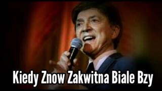 Jerzy Polomski  Kiedy Znow Zakwitna Biale Bzy [upl. by Ahseinat]