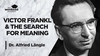 Victor Frankl Logotherapy Existential Analysis amp The Meaning of Life Dr Alfried Längle MD PhD [upl. by Sisto]