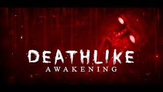 Deathlike Awakening Teaser Trailer [upl. by Ikkela]