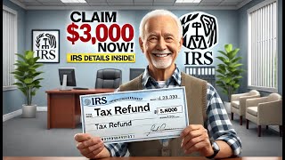 Claim Your 3000 Tax Refund Now IRS Releases Details for Eligible Taxpayers [upl. by Bonaparte168]