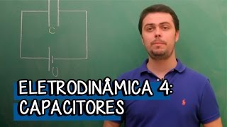 Introdução à Capacitores  Extensivo Física  Descomplica [upl. by Naiditch]