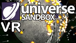 Universe Sandbox 2 VR  Huge Update  HTC Vive [upl. by Tayler]