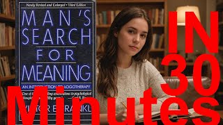 Mans Search For Meaning An Introduction to Logotherapy in 30 minutes Viktor E Frankl [upl. by Zusman330]