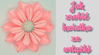 ŁATWY I EFEKTOWNY KWIATEK ZE WSTĄŻKI KANZASHI  HANDMADE  DIYART  HOW TO MAKE EASY RIBBON FLOWER [upl. by Ahseinaj]