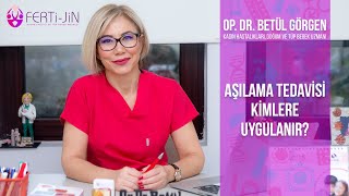 Aşılama Tedavisi Kimlere Uygulanır [upl. by Ahtelahs]