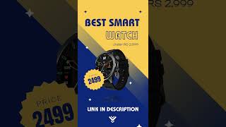 Best Smart Watch under Rs 2999 Amoled BT Calling [upl. by Nreval]