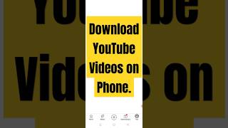 Quick and Easy Steps to Download YouTube Videos on Your Android Phone [upl. by Aymer392]