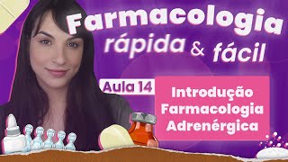 Introdução Farmacologia Adrenérgica  Aula 14  Farmacologia rápida e fácil  Flavonoide [upl. by Avot]