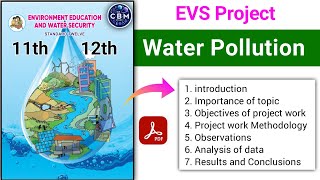 evs project class 12 water pollution  12th evs project journal assignment  water pollution  pdf [upl. by Esaele]