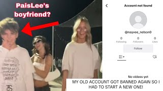 PaisLee’s Boyfriend Reveal NayVee Banned On TikTok Not Enough Nelsons QUIT YouTube [upl. by Hungarian]