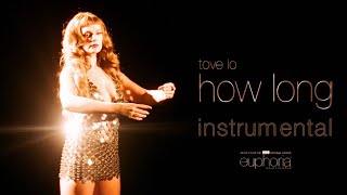 Tove Lo  How Long Instrumental [upl. by Noloc]