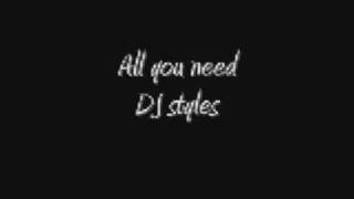 all you needdj styles [upl. by Graubert]