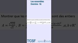 Exercice 18 Les ensembles TCSF Maths [upl. by Ekusoyr]