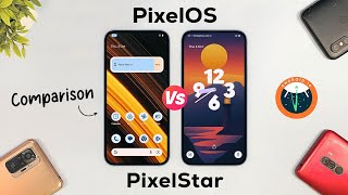 PixelOS vs PixelStar  Android 14 Full Comparison [upl. by Magdalena]