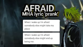 Afraid MHA lyric prank  Kaminari amp Jirou angst Static 47 [upl. by Dickerson108]