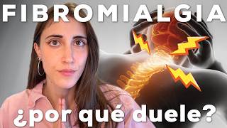 ¿Vives con DOLOR CRÓNICO Así funciona la FIBROMIALGIA [upl. by Illil]