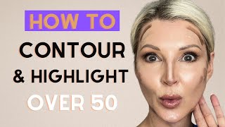 HOW TO CONTOUR amp HIGHLIGHT YOUR FACE  Beginner Friendly Tutorial ⎸ Over 50 [upl. by Gemperle]