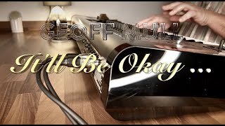 Shawn Mendes  Itll Be Okay  Cover by Geoff Mull [upl. by Sylirama935]