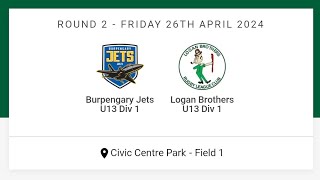 Round 2 Jets v Logan Brothers U13 Div 1 H2 [upl. by Elladine]