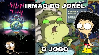 Irmão do Jorel o Jogo Capítulo 3 Parte 1 [upl. by Ahseinaj]