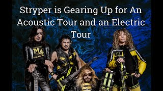 Stryper Going On An Acoustic Tour AND And Electric Tour [upl. by Nonnaehr]