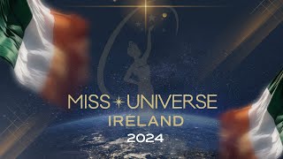 Miss Universe Ireland 2024 Finals Competition 🛑 LIVE from Ireland [upl. by Bouzoun336]