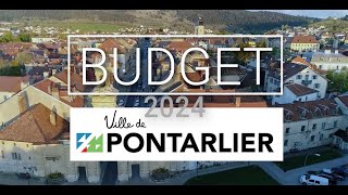 Budget 2024 de la Ville de Pontarlier et de la CCGP [upl. by Aletsirc234]