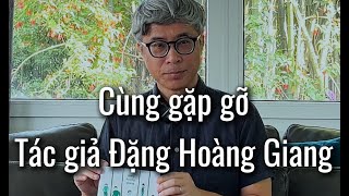 Chia sẻ từ tác giả Đặng Hoàng Giang về cuốn sách quotTìm mình trong thế giới hậu tuổi thơquot [upl. by Nagard]