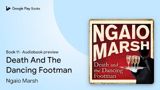 Death And The Dancing Footman Book 11 by Ngaio Marsh · Audiobook preview [upl. by Evelunn]