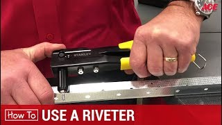 How To Use A Riveter or Rivet Gun  Ace Hardware [upl. by Hendrickson652]