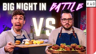 The Ultimate BIG NIGHT IN Cooking Battle  Sorted Food [upl. by Ecidnac312]