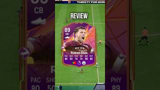 89 SBC Ruben Dias Review In EA FC 25 [upl. by Harold283]