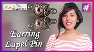 How to Make a Lapel Pin Out of an Earring  DIY with Swati [upl. by Enram]