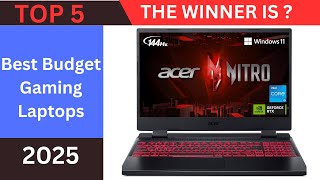 Top 5 Best Budget Gaming Laptops in 2025 [upl. by Larimor318]