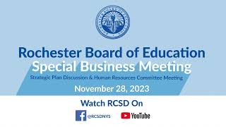 RCSD Strategic Plan and Human Resources Committee Meeting  November 28 2023 [upl. by Asiak]