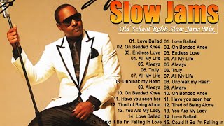 RampB Slow Jam Love Songs 💞 Slow Jams Mix 70s 80s 90s  Slow Jams Songs Touch The Heart [upl. by Reilamag]