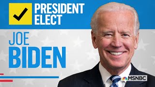 Joe Biden Is PresidentElect NBC News Projects  MSNBC [upl. by Annayrb130]