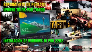 RENDIMIENTO DE PORTATIL LENOVO Intel® Core™ i74700MQ T440P RAM 16GB DR3 WINDOWS 10 PRO 2024 [upl. by Gere506]