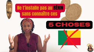 5 choses que tu dois absolument savoir avant de venir vivre au Bénin  🇧🇯 [upl. by Nybbor]