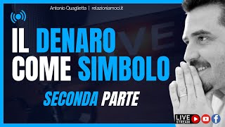 Il denaro come simbolo seconda parte [upl. by So836]