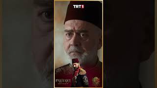 Görmüyorlar Paşa trt1 payitahtabdülhamid trt1 [upl. by Shandee687]