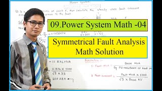 09 Power System Symmetrical Fault Math Solution 04 [upl. by Dunaville]