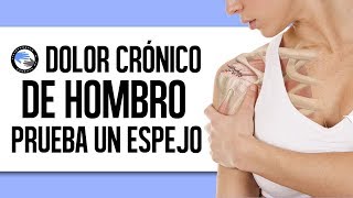 ¿Dolor cronico de hombro prueba este ejercicio con un espejo [upl. by Vic]