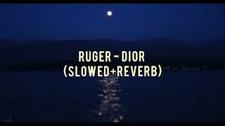 rugerofficial  Dior slowedreverbrugerdiorslowed [upl. by Milty]