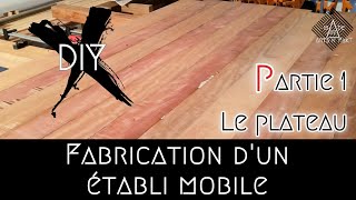 PLAN DE TRAVAIL en bois mobile  workbench  part1plateau ∆ Voir description ∆ [upl. by Dihsar713]