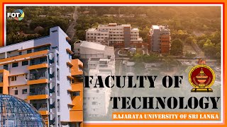 Faculty of Technology  Rajarata University of Sri Lanka  FOT Media [upl. by Klemm]