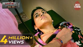 Shraddha कैसे फँसी Doctor के जाल में  Crime Patrol Dial 100  Full Episode  31st October 2023 [upl. by Adnarym]