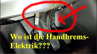 Wo ist der Handbremsschalter [upl. by Auoy675]