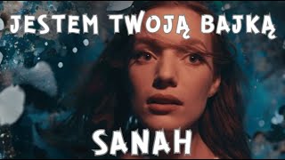 Sanah  Jestem Twoją Bajką Tekst  Lyrics [upl. by Yatnuahc]