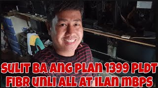 SULIT BA ANG PLAN 1399 PLDT FIBER UNLI ALL AT ILAN MBPS karevealjomelcasTULO bahongheadset [upl. by Zanlog]